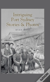 Intriguing Port Sydney Stories & Photos
