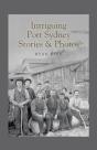 Intriguing Port Sydney Stories & Photos - Preview