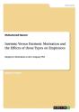 Intrinsic Versus Extrinsic Motivation And The Effects Of Those Types On Employees - Preview