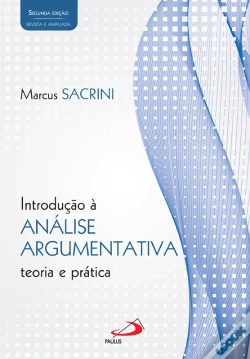 Capa do artigo Introdução À Análise Argumentativa - Teoria E Prática. 2ª Edição Revista E Ampliada