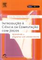 Introdução à Ciência da Computação com Jogos - Preview