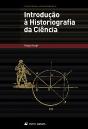 Introdução à Historiografia da Ciência - Preview