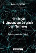 Introdução à Linguagem Sagrada dos Números