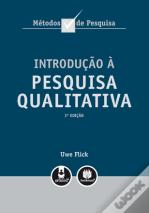 Introdução à Pesquisa Qualitativa - 3.ª Edição