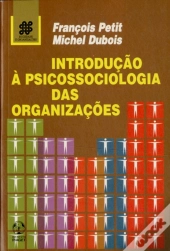 Introdução à Psicossociologia das Organizações