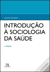 Introdução à Sociologia da Saúde