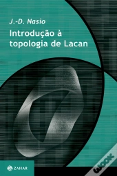 Introdução À Topologia De Lacan