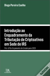 Introdução ao Enquadramento da Tributação de Criptoativos em Sede de IRS