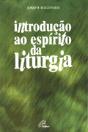 Introdução ao Espírito da Liturgia - Preview