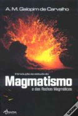 Capa do artigo Introdução ao Estudo do Magmatismo e das Rochas Magmáticas