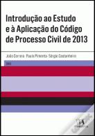Introdução ao Estudo e à Aplicação do Código de Processo Civil de 2013
