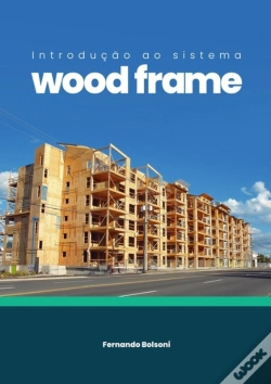 Capa do artigo Introdução Ao Sistema Wood Frame