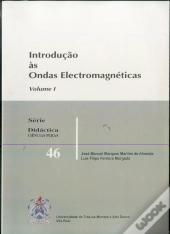 Introdução às Ondas Electromagnéticas - Volume 1