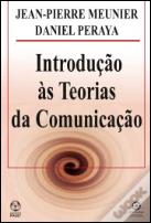 Introdução às Teorias da Comunicação