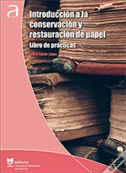 Capa do artigo Introducción A La Conservación Y Restauración De Papel. Libro De Prácticas