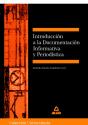 Introducción A La Documentación Informativa Y Periodística. Colección Universitaria: Ciencias De La - Preview
