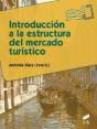 Introducción A La Estructura Del Mercado Turístico - Preview