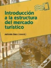 Capa do artigo Introducción A La Estructura Del Mercado Turístico