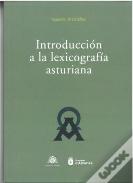 Introduccion A La Lexicografia Asturiana