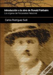 Introducción A La Obra De Ronald Fairbairn (2a. Ed.)
