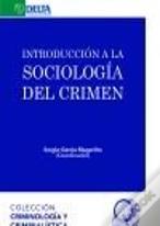 Introducción A La Sociología Del Crimen