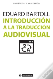Introducción A La Traducción Audiovisual