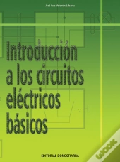 Introducción A Los Circuitos Eléctricos Básicos
