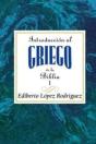 Introduccion Al Griego De La Biblia I Aeth - Preview