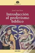 Introducción Al Profetismo Bíblico