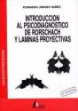 Introducción Al Psicodiagnóstico Del Rorschach Y Láminas Proyectivas - Preview