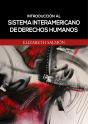 Introducción Al Sistema Interamericano De Derechos Humanos - Preview