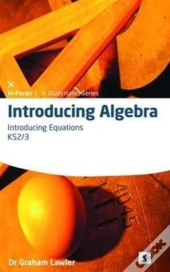 Introducing Algebra 3: Introducing Equations