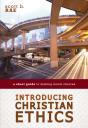 Introducing Christian Ethics - Preview