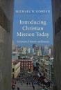 Introducing Christian Mission Today Â€“ Scripture, History And Issues - Preview
