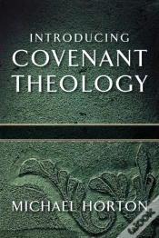 Capa do artigo Introducing Covenant Theology