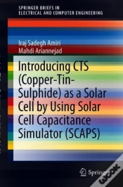 Capa do artigo Introducing Cts (Copper-Tin-Sulphide) As A Solar Cell By Using Solar Cell Capacitance Simulator (Scaps)