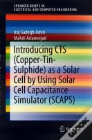 Introducing Cts (Copper-Tin-Sulphide) As A Solar Cell By Using Solar Cell Capacitance Simulator (Scaps)