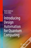 Introducing Design Automation For Quantum Computing