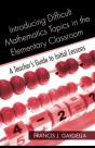 Introducing Difficult Mathematics Topics In The Elementary Classroom - Preview