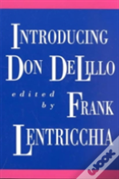 Introducing Don Delillo