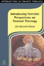 Introducing Feminist Perspectives On Pastoral Theology - Preview