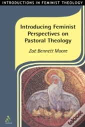 Introducing Feminist Perspectives On Pastoral Theology