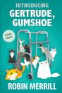 Introducing Gertrude, Gumshoe  Large Pri - Preview