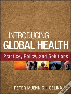Capa do artigo Introducing Global Health: Practice, Policy, And Solutions