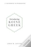 Introducing Koine Greek