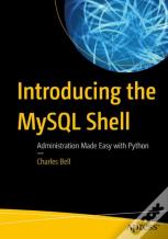 Introducing Mysql Shell