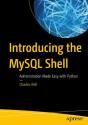 Introducing Mysql Shell - Preview