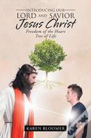 Introducing Our Lord And Savior Jesus Christ