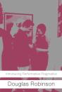 Introducing Performative Pragmatics - Preview