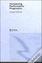 Introducing Performative Pragmatics